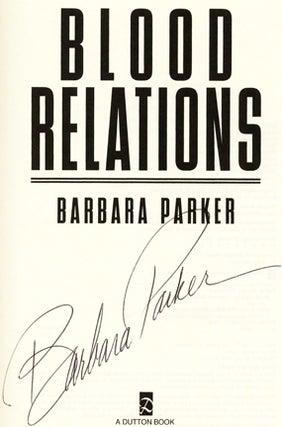 Blood Relations - 1st Edition/1st Printing
