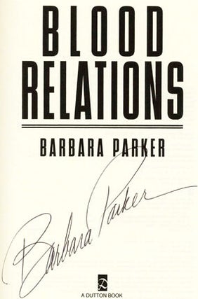 Blood Relations - 1st Edition/1st Printing