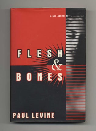 Book #32460 Flesh and Bones - 1st Edition/1st Printing. Paul Levine