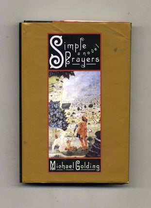Simple Prayers - 1st Edition/1st Printing. Michael Golding.