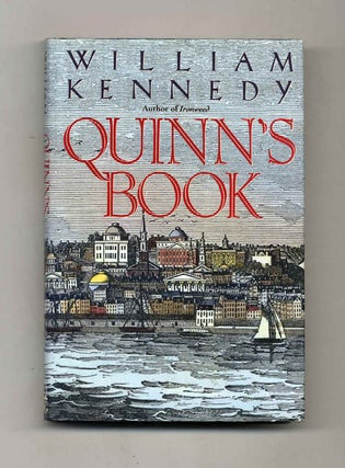 Quinn's Book - 1st Edition/1st Printing. William Kennedy.