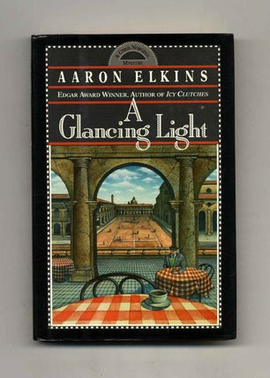 Book #32476 A Glancing Light - 1st Edition/1st Printing. Aaron Elkins