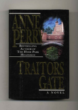 Book #32481 Traitors Gate - 1st Edition/1st Printing. Anne Perry