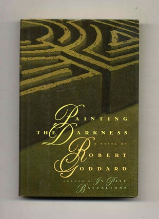 Book #32485 Painting the Darkness - 1st Edition/1st Printing. Robert Goddard