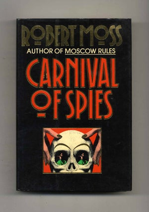 Book #32495 Carnival of Spies - 1st Edition/1st Printing. Robert Moss
