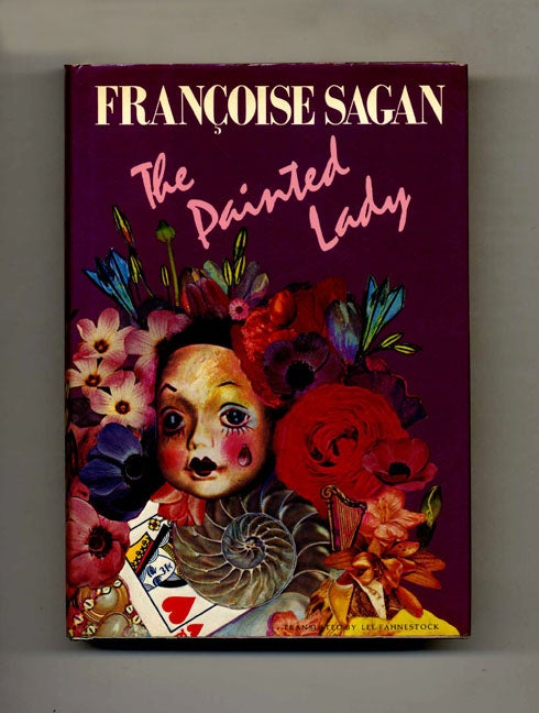 Book #32571 The Painted Lady - 1st Edition/1st Printing. Françoise Sagan, Lee Fahnestock.