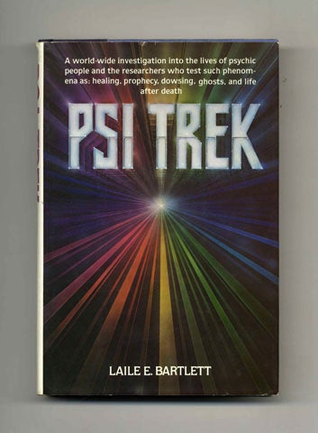Book #32581 PSI Trek - 1st Edition/1st Printing. Laile E. Bartlett.