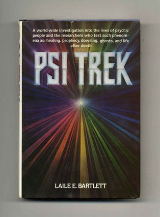 PSI Trek - 1st Edition/1st Printing. Laile E. Bartlett.