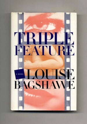 Triple Feature - 1st Edition/1st Printing. Louise Begshawe.