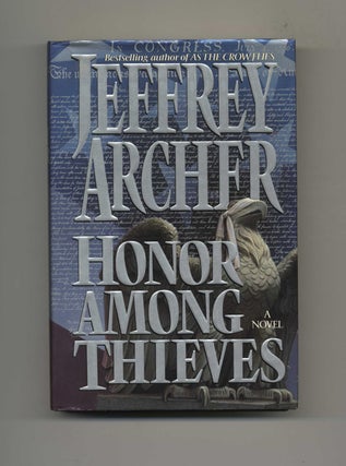 Book #32594 Honor Among Thieves - 1st Edition/1st Printing. Jeffrey Archer