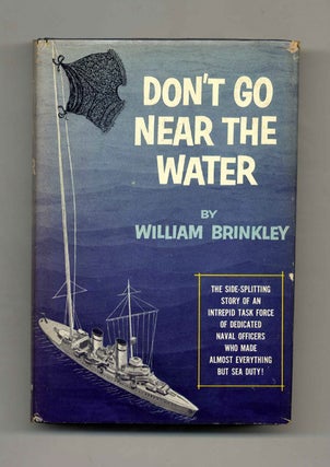 Don't Go Near The Water. William Brinkley.