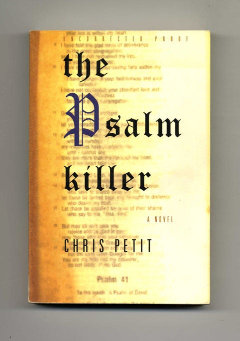 Book #32634 The Psalm Killer - Uncorrected Proof. Chris Petit.