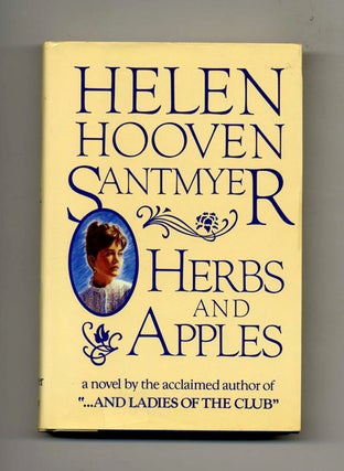 Herbs and Apples. Helen Hooven Santmyer.