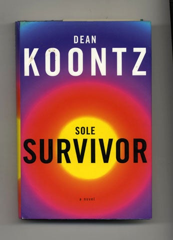 Book #32690 Sole Survivor - 1st Edition/1st Printing. Dean Koontz.