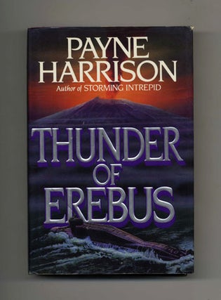 Book #32698 Thunder of Erebus - 1st Edition/1st Printing. Payne Harrison