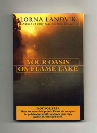 Book #32747 Your Oasis on Flame Lake - Unrevised Proof. Lorna Landvik