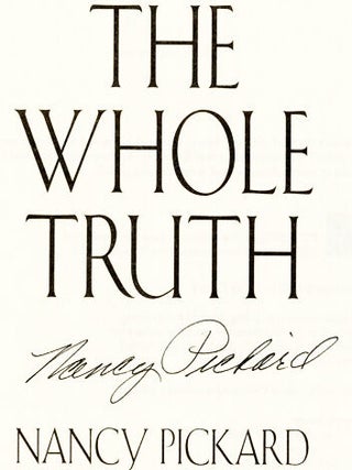 The Whole Truth - 1st Edition/1st Printing