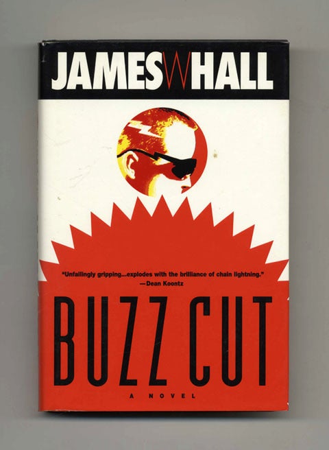 Book #32815 Buzz Cut - 1st Edition/1st Printing. James W. Hall.