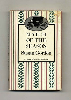 Match of the Season - 1st Edition/1st Printing. Susan Gordon.