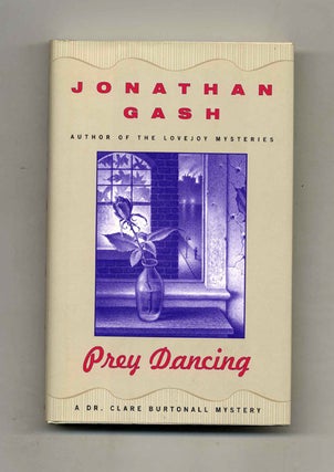 Prey Dancing - 1st Edition/1st Printing. Jonathan Gash.