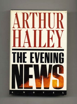 Book #32899 The Evening News - 1st Edition/1st Printing. Arthur Hailey