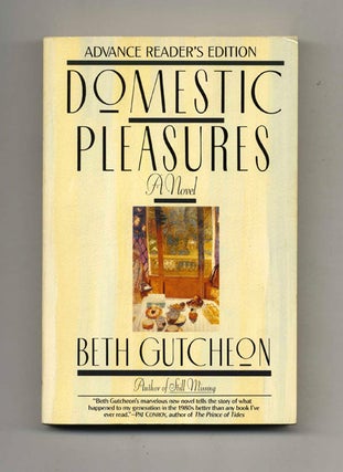 Book #32914 Domestic Pleasures. Beth Gutcheon