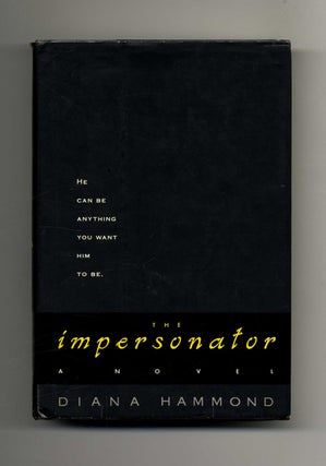 The Impersonator - 1st Edition/1st Printing. Diana Hammond.