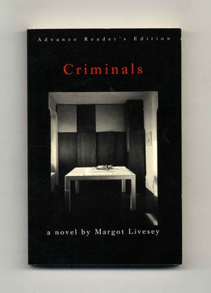 Criminals. Margot Livesey.
