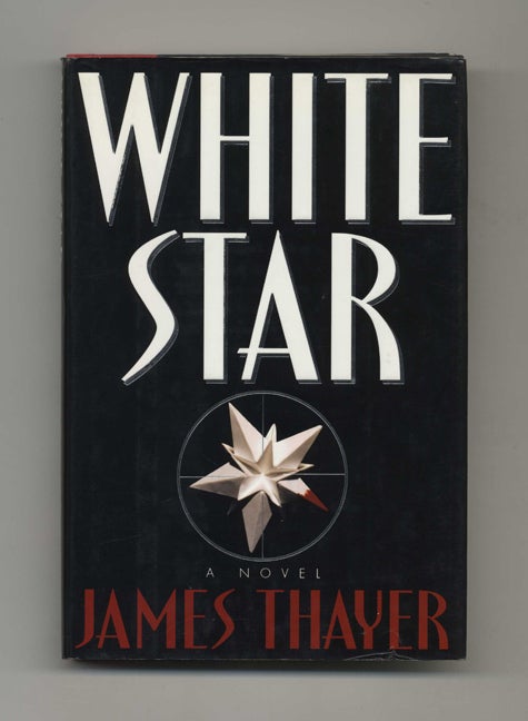 White Star - 1st Edition/1st Printing | James Thayer | Books Tell