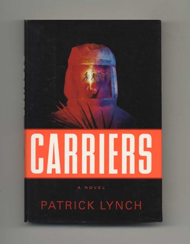 Book #32944 Carriers - 1st US Edition/1st Edition. Patrick Lynch.