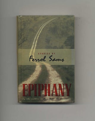 Epiphany - 1st Edition/1st Printing. Ferrol Sams.