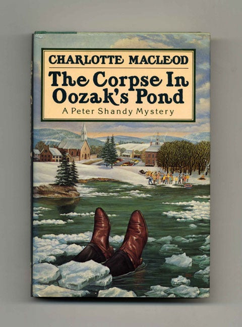Book #32963 The Corpse in Oozak's Pond - 1st Edition/1st Printing. Charlotte MacLeod.