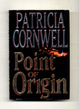 Book #32971 Point of Origin - 1st Edition/1st Printing. Patricia Daniels Cornwell
