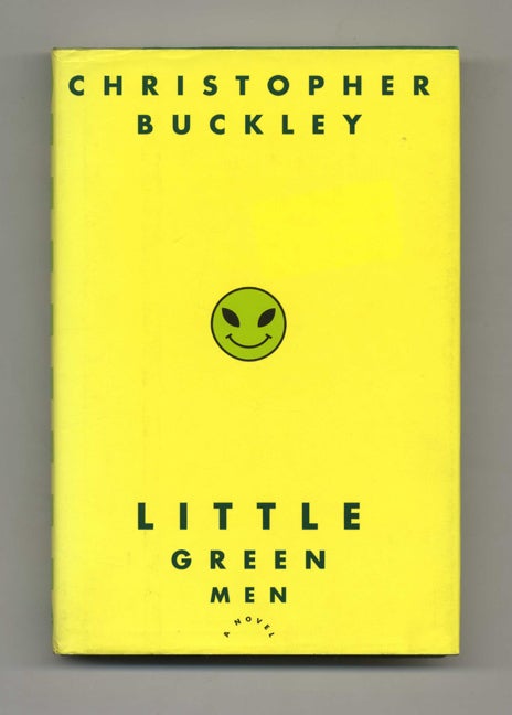 Book #32975 Little Green Men - 1st Edition/1st Printing. Christopher Buckley.