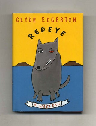 Redeye - 1st Edition/1st Printing. Clyde Edgerton.