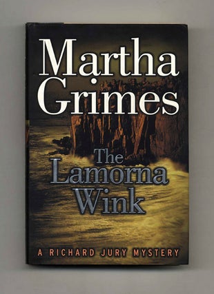 Book #33034 The Lamorna Wink: a Richard Jury Mystery - 1st Edition/1st Printing. Martha Grimes