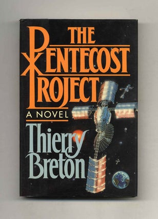 Book #33037 The Pentecost Project - 1st US Edition/1st Printing. Thierry Breton