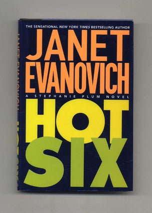 Book #33041 Hot Six - 1st Edition/1st Printing. Janet Evanovich