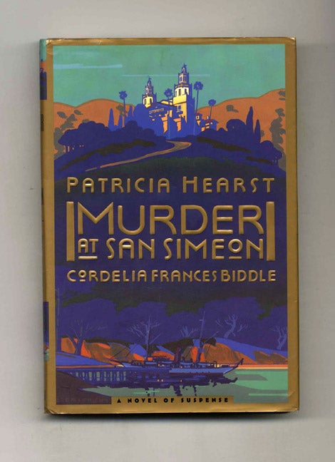 Book #33043 Murder at San Simeon - 1st Edition/1st Printing. Patricia Hearst.