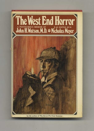 The West End Horror - 1st Edition/1st Printing. Nicholas Meyer.