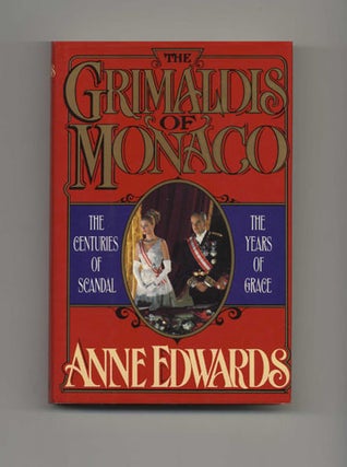 Book #33123 The Grimaldis of Monaco - 1st Edition/1st Printing. Anne Edwards