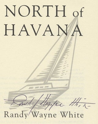North of Havana - 1st Edition/1st Printing