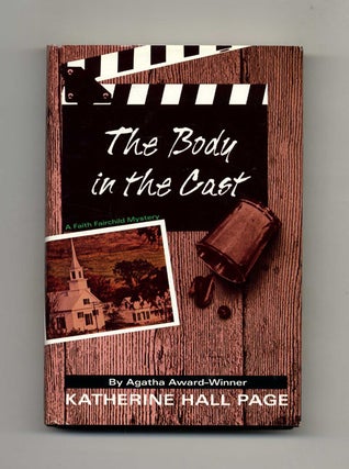 The Body in the Cast - 1st Edition/1st Printing. Katherine Hall Page.