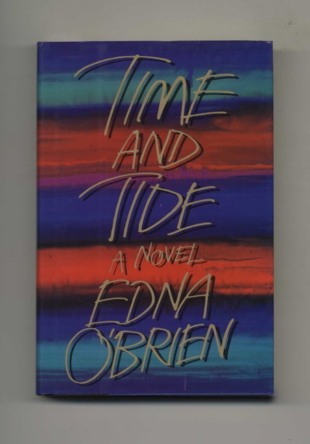 Book #33166 Time and Tide. Edna O'Brien.
