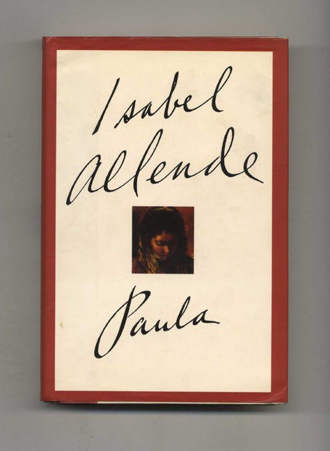 Book #33179 Paula - 1st Edition/1st Printing. Isabel Allende.