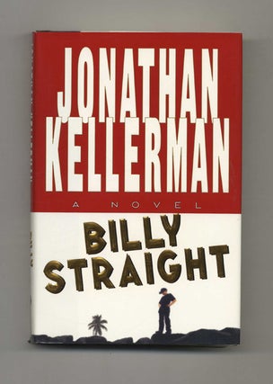 Book #33181 Billy Straight: a Novel - 1st Edition/1st Printing. Johathan Kellerman