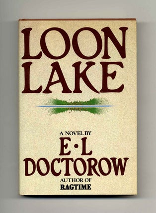 Book #33194 Loon Lake - 1st Edition/1st Printing. E. L. Doctorow