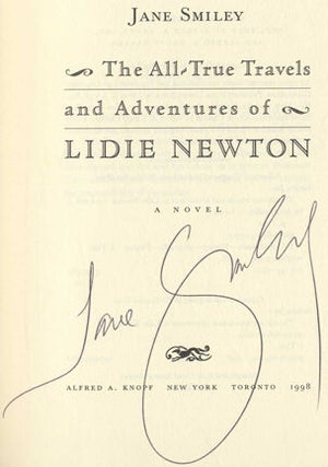 The All-True Travels and Adventures of Lidie Newton - 1st Edition/1st Printing