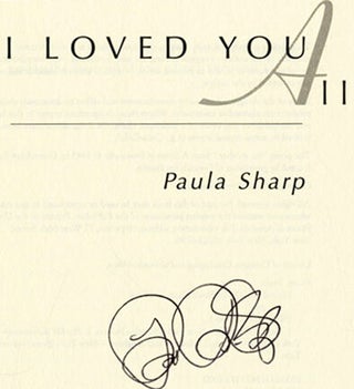 I Loved You All - 1st Edition/1st Printing