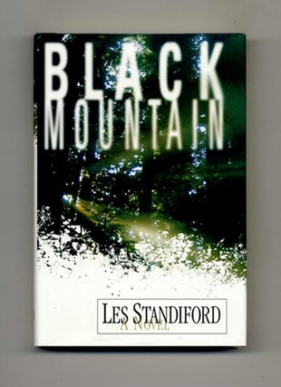 Book #33279 Black Mountain - 1st Edition/1st Printing. Les Standiford